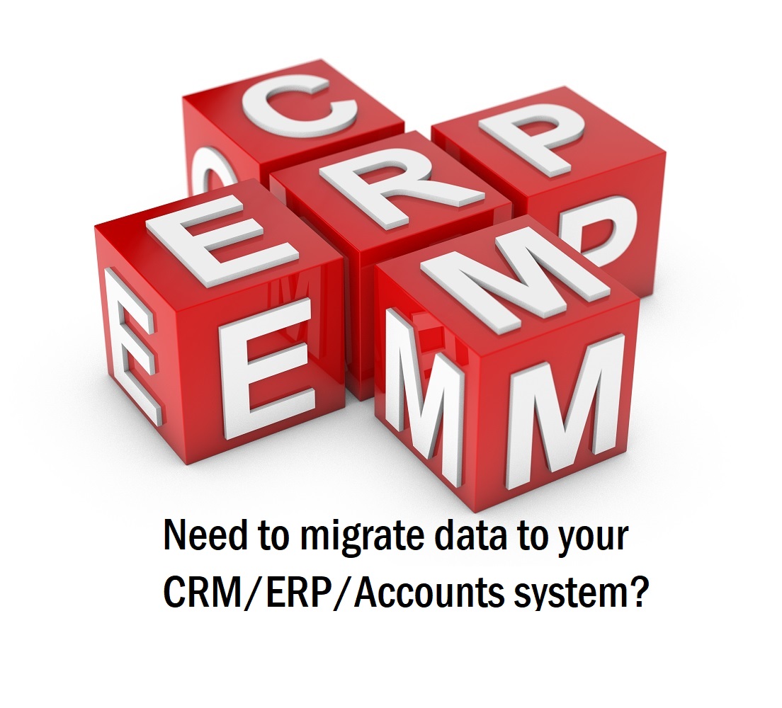 Need to migrate your data to your CRM/ERP system?